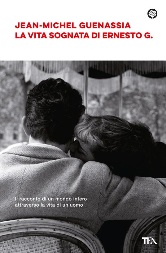 La vita sognata di Ernesto G. - Jean-Michel Guenassia - copertina