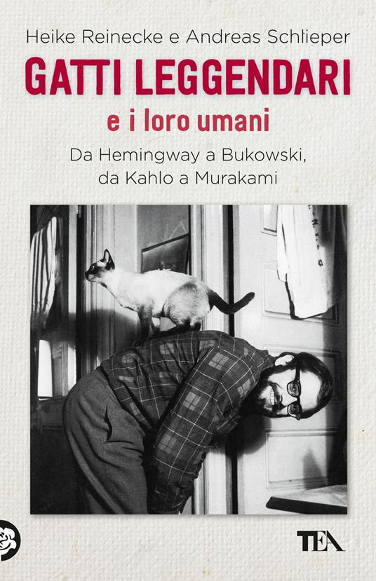 Gatti leggendari e i loro umani - Heike Reinecke,Andreas Schlieper - copertina