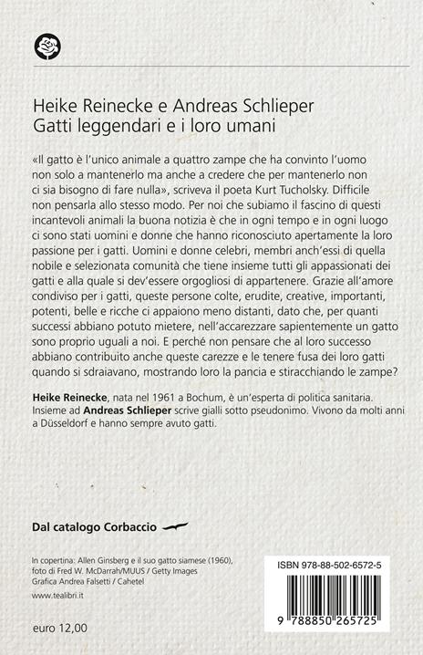 Gatti leggendari e i loro umani - Heike Reinecke,Andreas Schlieper - 2