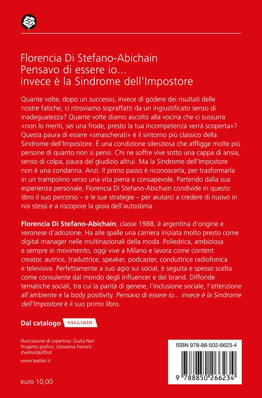 Pensavo di essere io... invece è la Sindrome dell'Impostore. Come trasformare il senso di inadeguatezza nel nostro migliore alleato - Florencia Di Stefano - 2