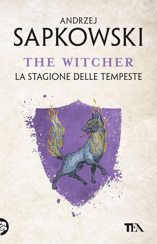 La stagione delle tempeste. The Witcher. Vol. 8 - Andrzej Sapkowski - Libro  - TEA - SuperTEA