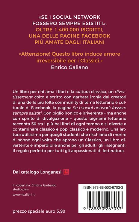 I grandi classici riveduti e scorretti. 50 libri che non potete non conoscere, raccontati come nessun altro potrebbe fare - Se i social network fossero sempre esistiti - 2