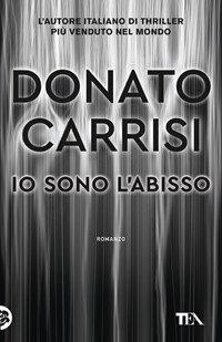 Donato Carrisi: «Anche io ho spesso paura, è il sentimento più utile del  mondo»