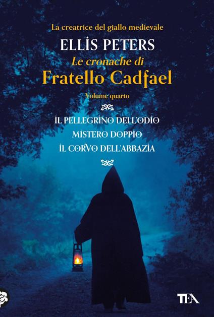 Le cronache di fratello Cadfael: Il pellegrino dell'odio-Mistero doppio-Il corvo dell'abbazia. Vol. 4 - Ellis Peters,Elsa Giuseppina Pelitti - ebook