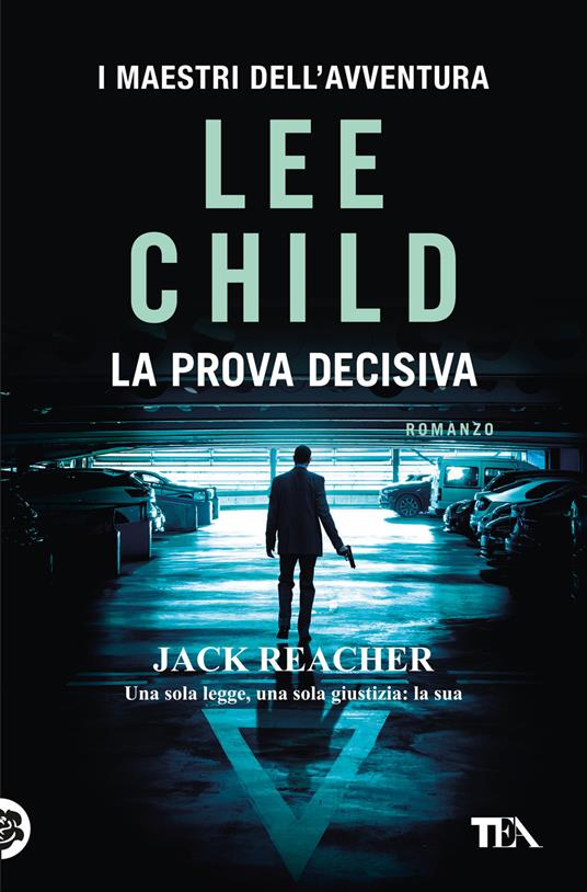 La prova decisiva - Lee Child - copertina