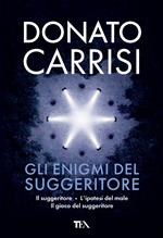 Il cacciatore del buio. La trilogia di Marcus - Donato Carrisi - Libro TEA  2016, «I Grandi