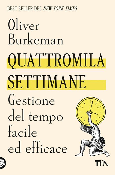 Quattromila settimane: gestione del tempo facile ed efficace - Oliver Burkeman - copertina