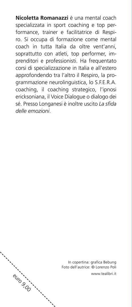 Entra in gioco con la testa. Come allenare i tuoi talenti e imparare dai tuoi limiti - Nicoletta Romanazzi - 3