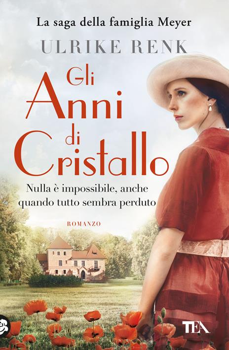 Gli anni di cristallo. Il destino di una famiglia - Ulrike Renk - copertina