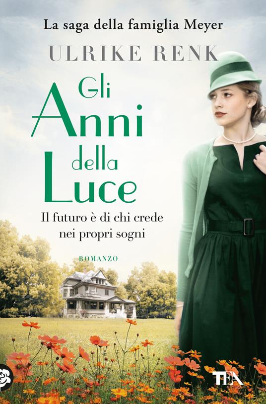 Gli anni della luce. Il destino di una famiglia - Ulrike Renk - copertina