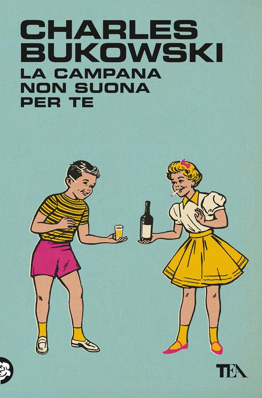 La campana non suona per te - Charles Bukowski - copertina