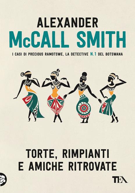 Torte, rimpianti e amiche ritrovate - Alexander McCall Smith - copertina