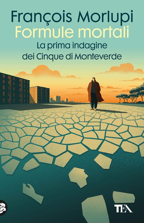 Formule mortali. La prima indagine dei Cinque di Monteverde - François Morlupi - copertina