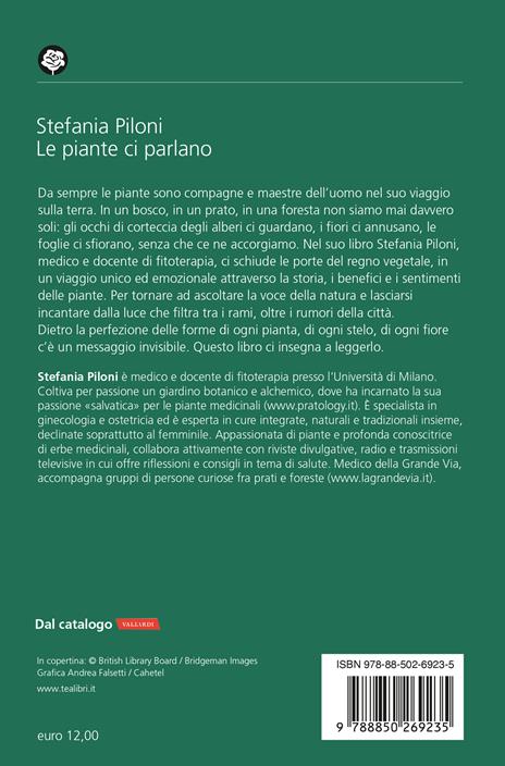 Le piante ci parlano. Entrare in sintonia con il linguaggio segreto della natura per ritrovare se stessi - Stefania Piloni - 2