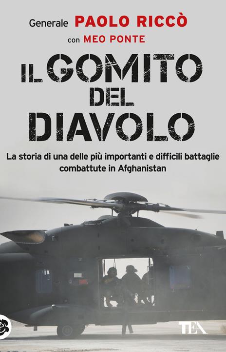 Il gomito del diavolo. La storia di una delle più importanti e difficili battaglie combattute in Afghanistan - Paolo Riccò,Meo Ponte - copertina