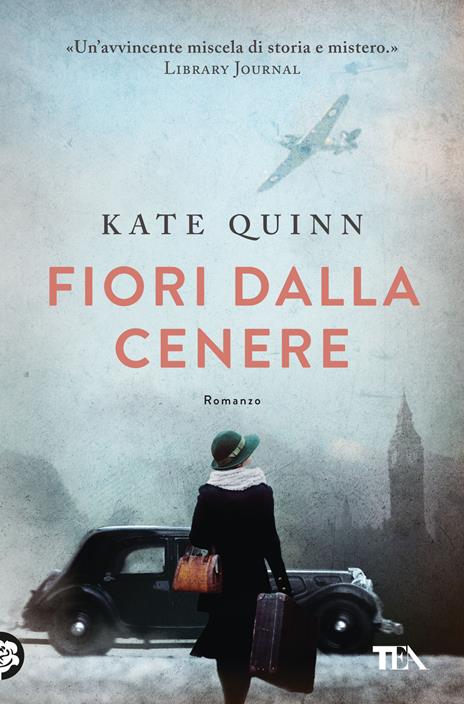 Fiori dalla cenere - Kate Quinn - copertina