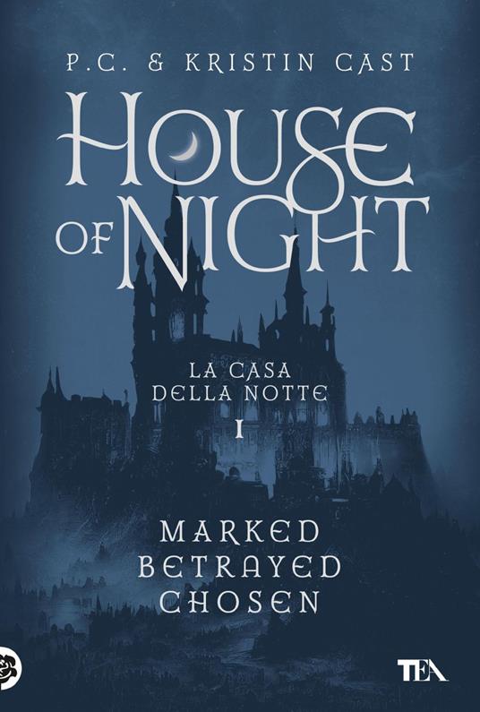House of night. La casa della notte. Vol. 1 - Kristin Cast,P. C. Cast,Elisa Clelia Villa - ebook