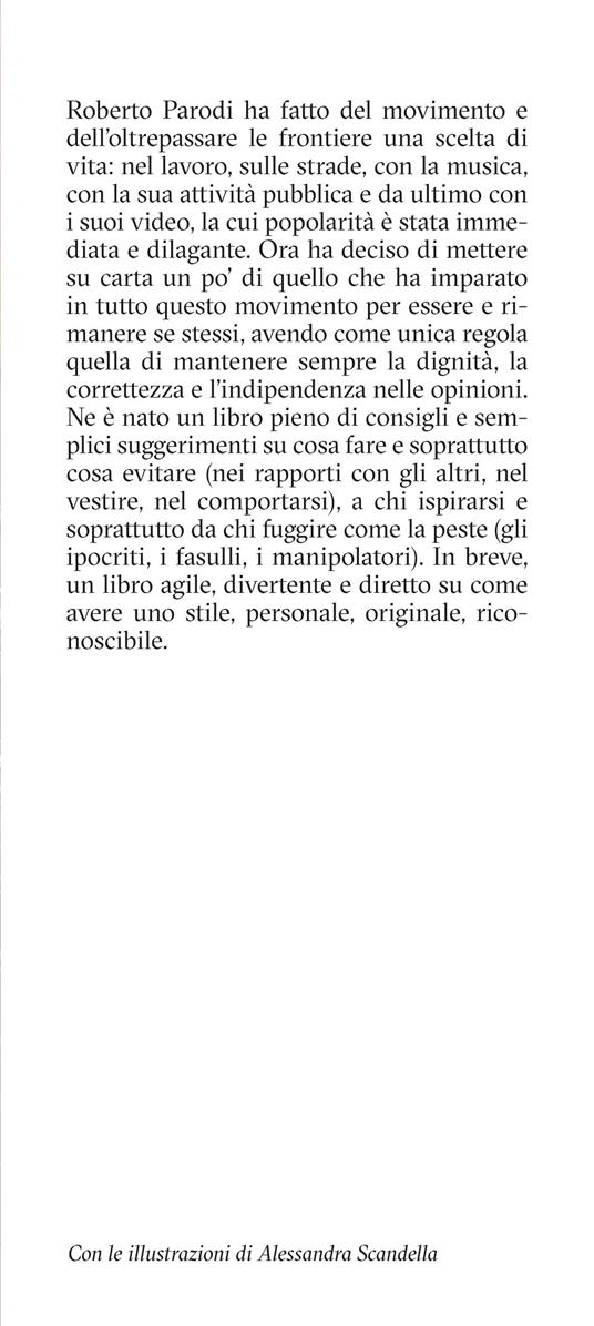 Facciamoci riconoscere. Come trovare il proprio stile  - Roberto Parodi - 2