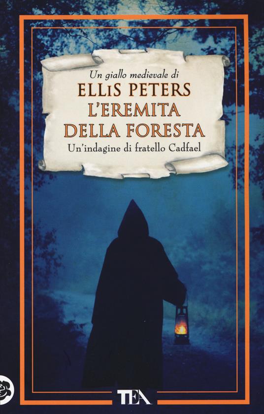 L' eremita della foresta. Le indagini di fratello Cadfael. Vol. 14 - Ellis Peters,Elsa Pelitti - ebook