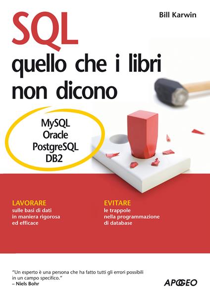 SQL. Quello che i libri non dicono - Bill Karwin,G. Fulco,S. Marconi - ebook