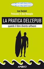 La pratica dell'ePub. Quando il libro diventa software