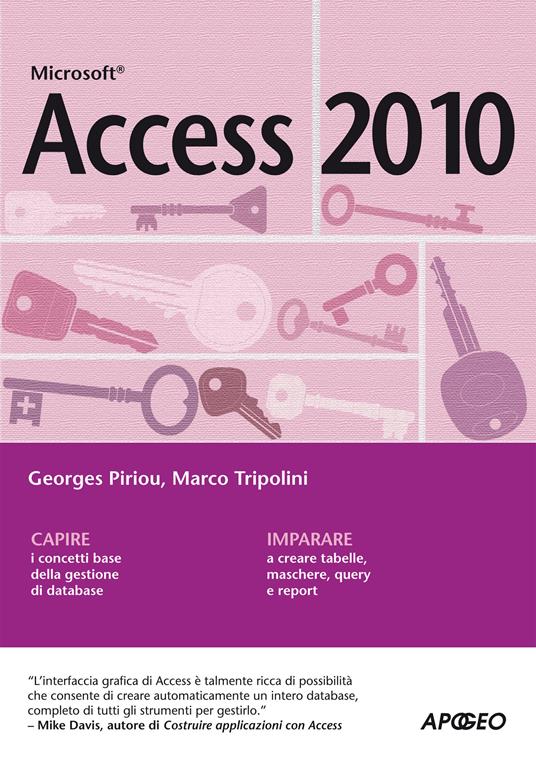 Access 2010 - Georges Piriou,Marco Tripolini,Barbara Megali - ebook