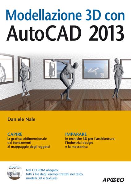 Modellazione 3D con AutoCAD 2013 - Daniele Nale - ebook