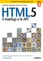 HTML 5. Il markup e le API