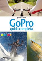 GoPro. Guida completa