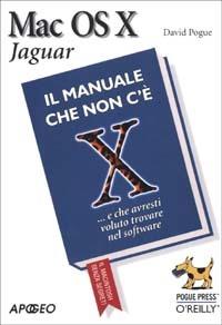 Mac OS X Jaguar 10.2. Il manuale che non c'è - David Pogue - copertina