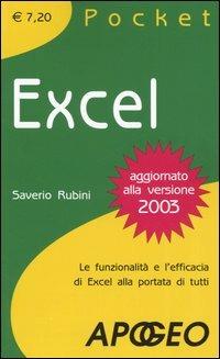 Excel. Le funzionalità e l'efficacia di Excel alla portata di tutti - Saverio Rubini - copertina