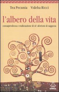 L' albero della vita. Consapevolezza e realizzazione di sé: aforismi di saggezza - copertina