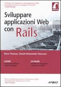 Sviluppare applicazioni web con Rails - Dave Thomas,David Heinemeier Hansson - copertina