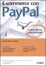 E-commerce con Paypal. Guida completa per lo sviluppatore