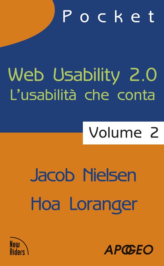 Web usability 2.0. L'usabilità che conta. Vol. 2 - Jakob Nielsen,Hoa Loranger - copertina