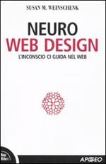 Neuro web design. L'inconscio ci guida nel Web