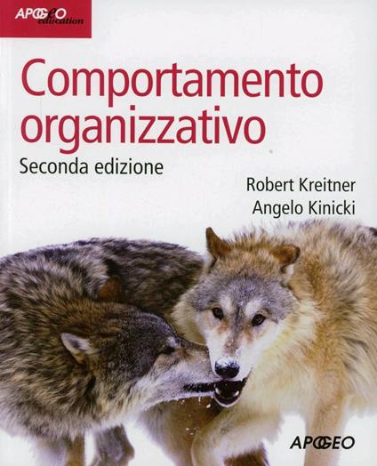 Comportamento organizzativo - Robert Kreitner,Angelo Kinicki - copertina