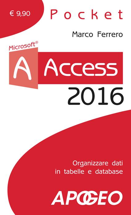 Access 2016. Con aggiornamento online - Marco Ferrero - copertina
