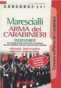 Concorsi per marescialli. Arma dei carabinieri. Concorso pubblico. Concorso interno - copertina