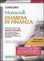 Marescialli. Guardia di finanza. Manuale ed eserciziario. Con software di simulazione