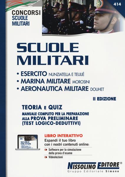 Scuole militari. Esercito, Nunziatella e Teulié, Marina militare, Morosini, Aeronautica militare Douhet. Teoria e quiz. Con Contenuto digitale per download e accesso on line - copertina