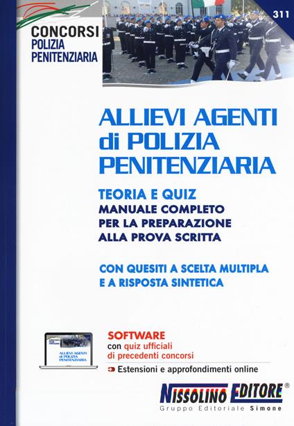 Allievi agenti di polizia penitenziaria. Teoria e Quiz. Manuale completo per la preparazione alla prova scritta. Con espansione online. Con software di simulazione - copertina