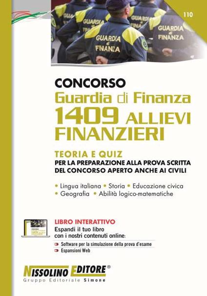 Concorso Guardia di finanza. 1409 Allievi finanzieri. Teoria e quiz. Con espansione online. Con software di simulazione - copertina