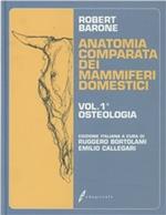 Trattato di anatomia comparata dei mammiferi domestici. Vol. 1: Osteologia