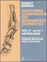 Anatomia comparata dei mammiferi domestici. Vol. 2/1: Artrologia - Robert Barone - copertina