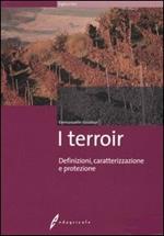 I terroir. Definizioni, caratterizzazione e protezione