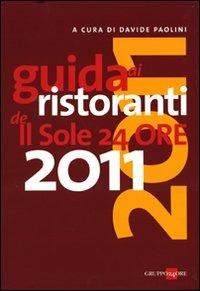 Guida ai ristoranti de Il Sole 24 Ore 2011 - Davide Paolini - copertina
