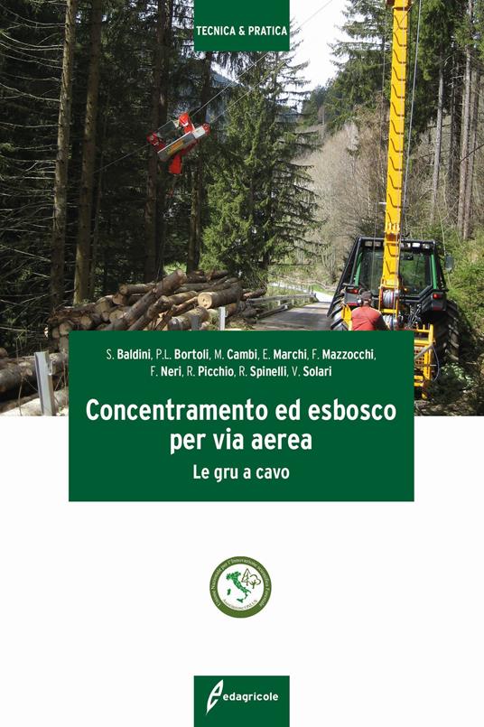 Concentramento ed esbosco per via aerea. Le gru a cavo - copertina