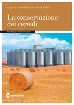 La conservazione dei cereali