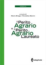 Il perito agrario e il perito agrario laureato